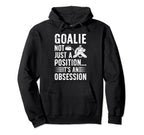 Ice Hockey Goalie Its Obsession Ice Hoodie - Trendy Graphic Men Women