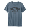 Retired Coach Soccer Team Mentor Tri T-Shirt - Aesthetic Graphic Unisex
