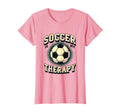 Soccer Is My Therapy Funny Soccer T-Shirt - Fun Novelty Design for Adults