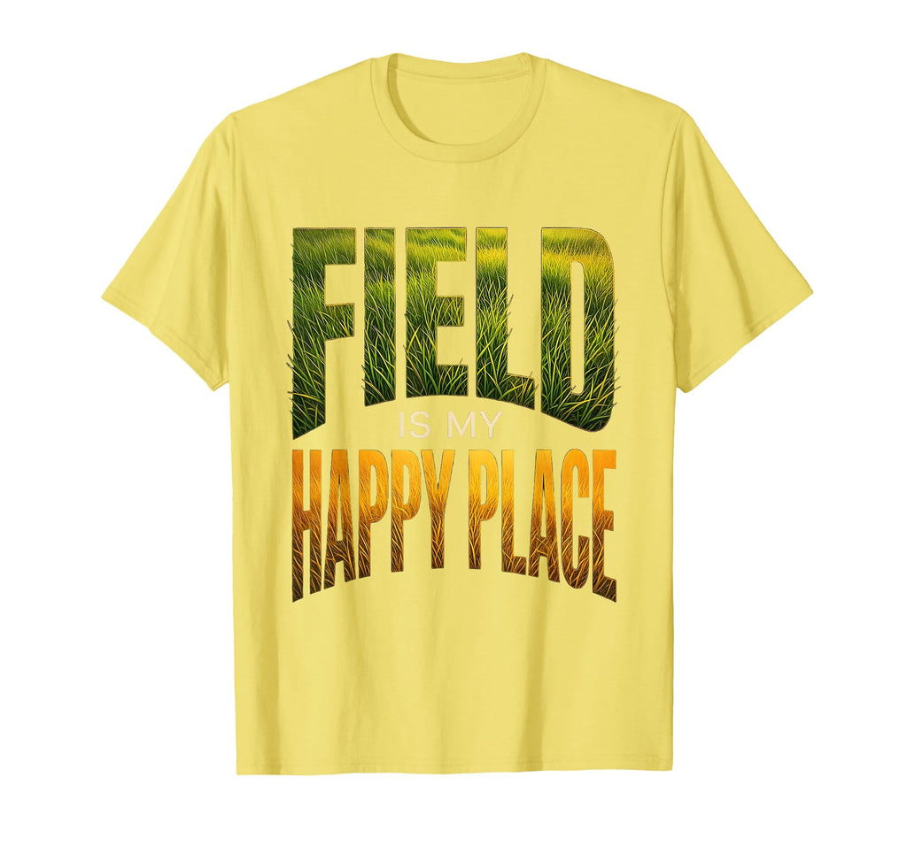 Field Is My Happy Place Soccer Lover T-Shirt - Novelty Apparel Men Women