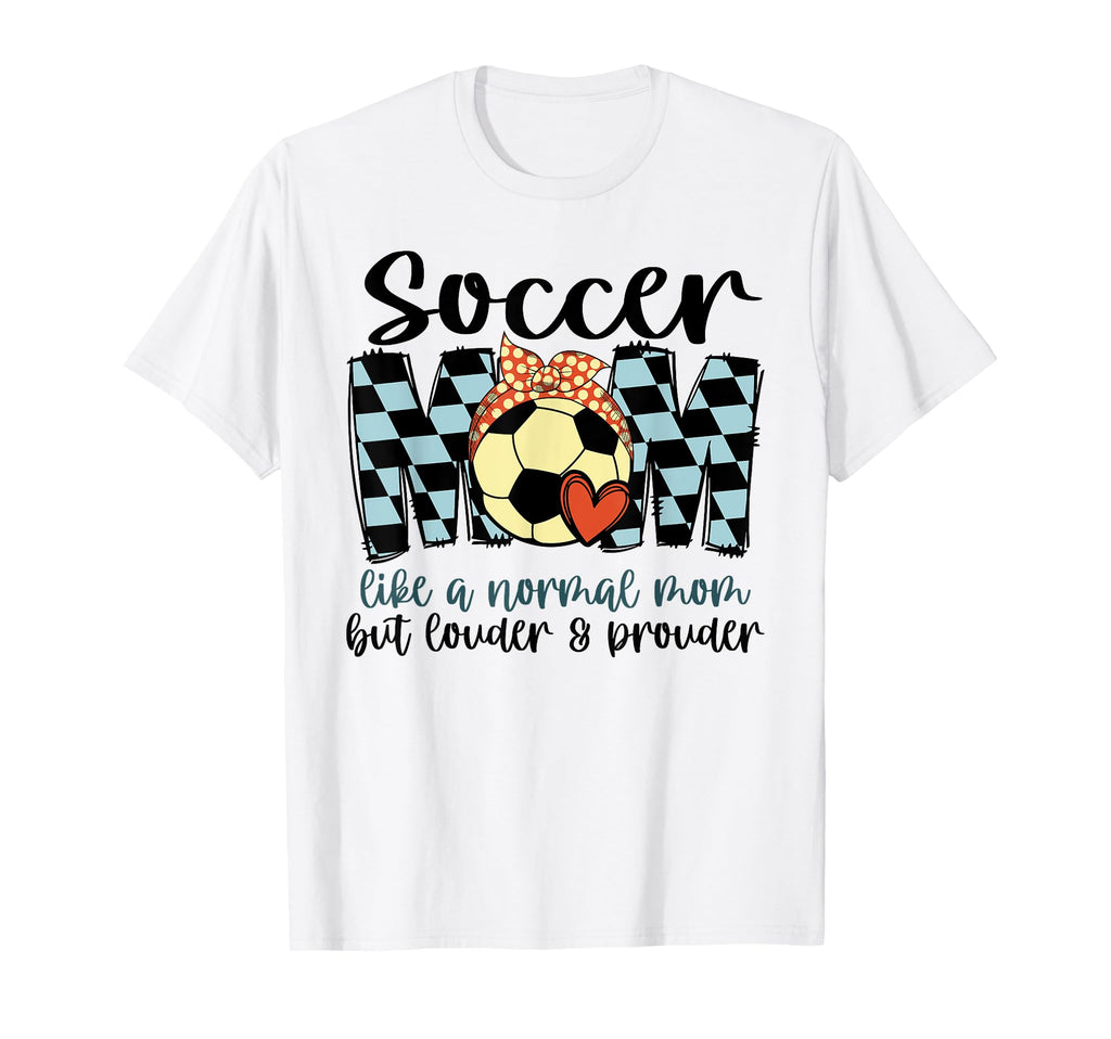 Soccer Mom Like Normal Mom Game Day T-Shirt - Casual Everyday Wear Unisex