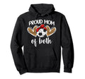 Mom Both Proud Soccer And Dance Mom Hoodie - Unique Graphic for Adults