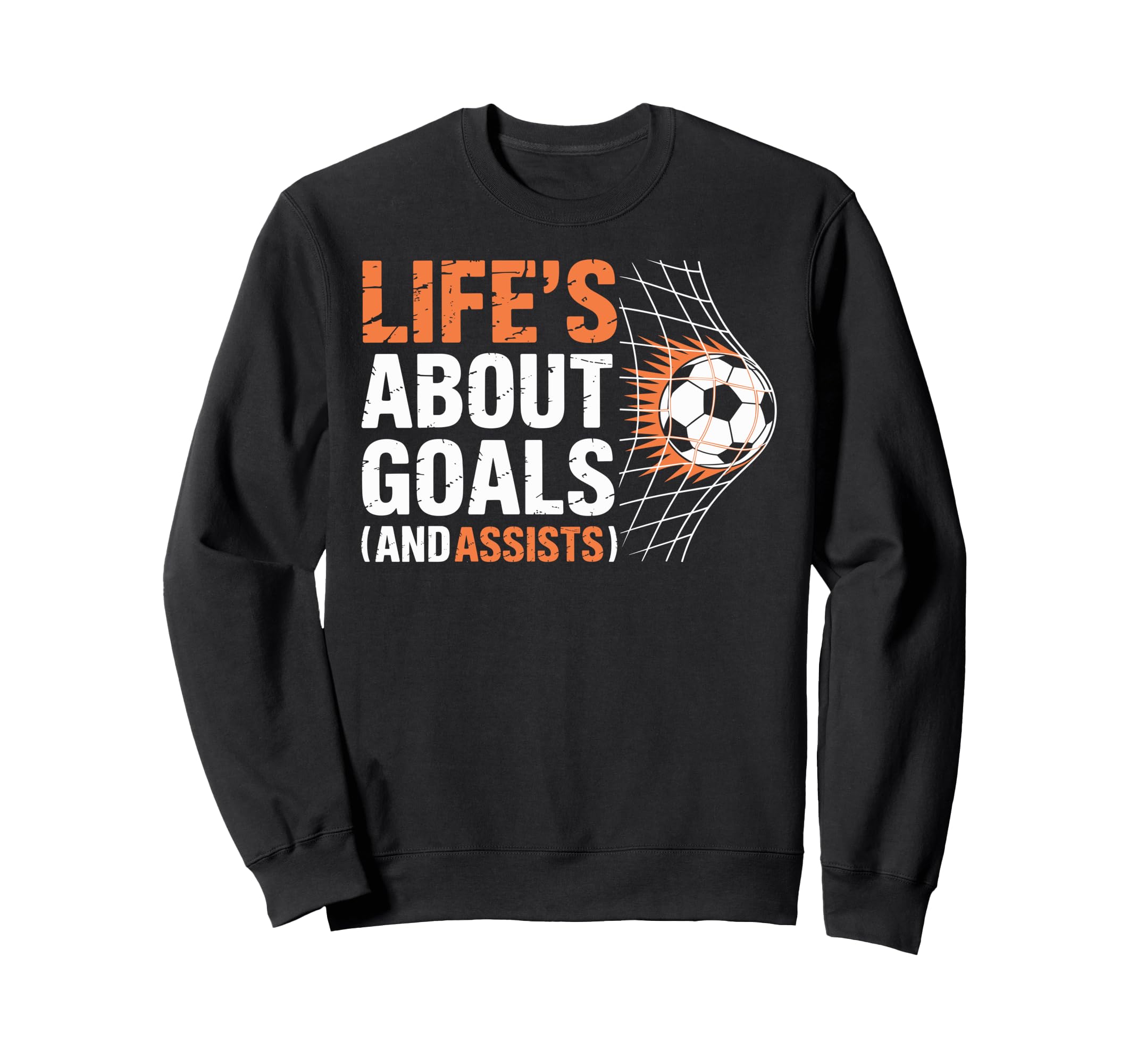 Soccer Life Is About Goals Sweatshirt - Casual Everyday Wear for Adults