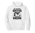 My Favorite Soccer Player Calls Me Mom Hoodie - Casual Everyday Wear Unisex