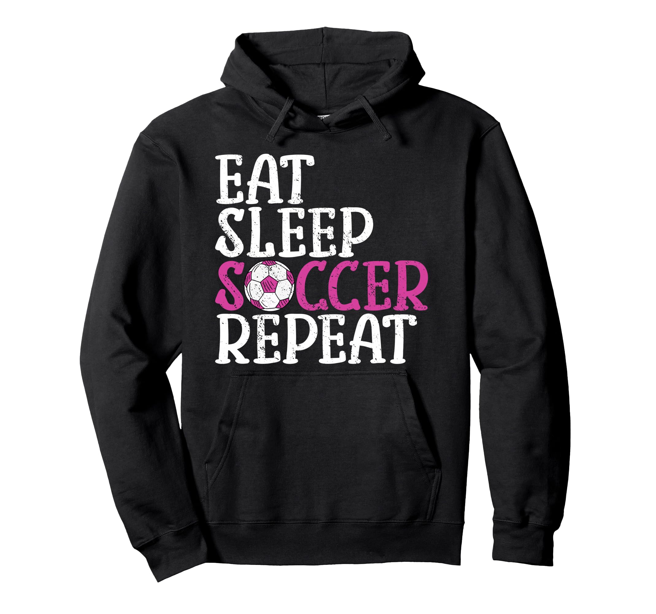 Soccer Eat Sleep Soccer Repeat Hoodie - Casual Everyday Wear for Adults