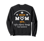 Soccer Mom Stuff Womens Lifes About Sweatshirt - Unique Graphic for Adults