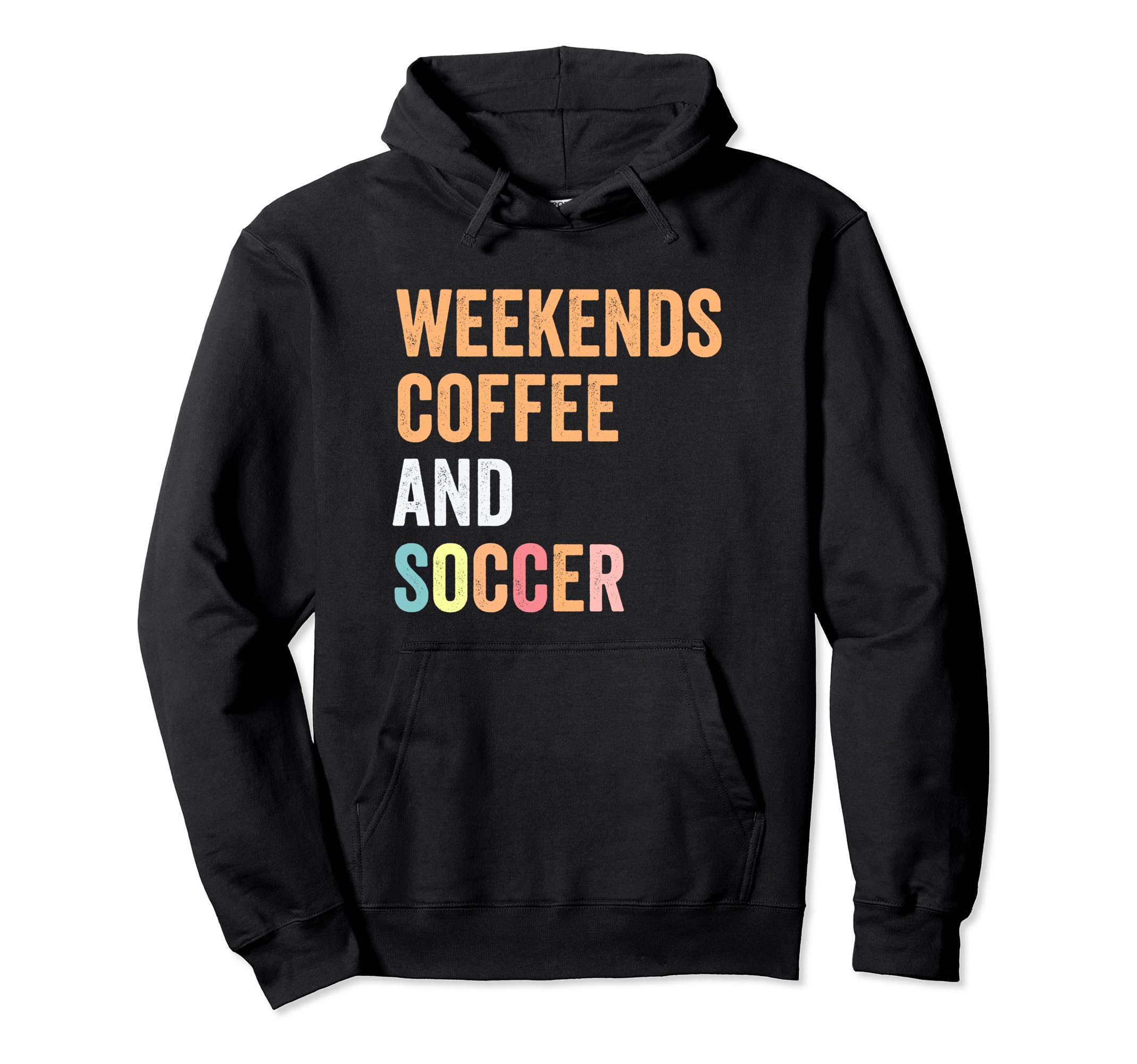 Funny Weekends Coffee And Soccer Mom Hoodie - Trendy Graphic for Adults