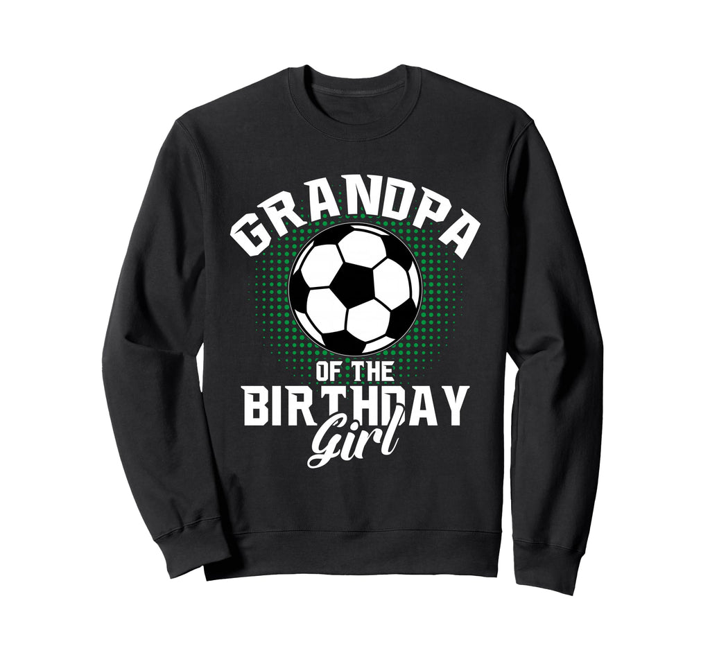Grandpa Birthday Soccer Lover Sweatshirt - Minimalist Print Men Women