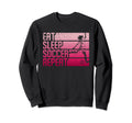 Eat Sleep Soccer Repeat Funny Sweatshirt - Trendy Graphic Men Women