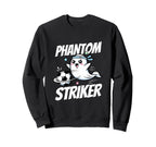 Phantom Striker Funny Ghost Soccer Sweatshirt - Graphic Print Men Women