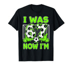 I Was 6 Now Im 7 Years Old Soccer 6 7 T-Shirt - Trendy Graphic for Adults