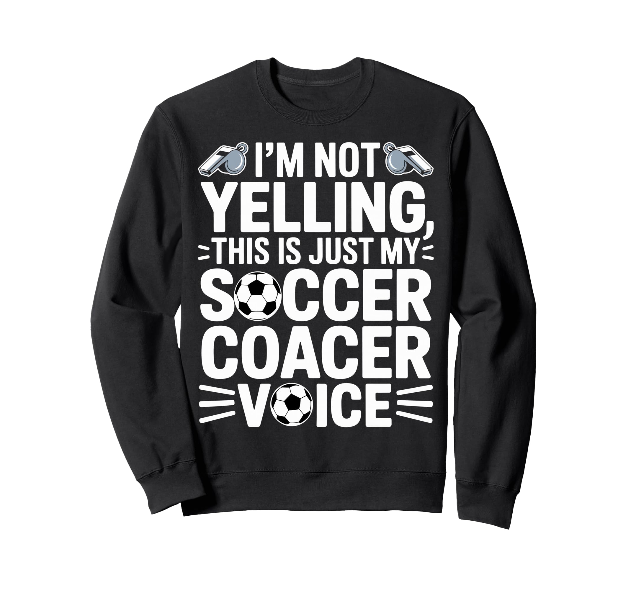 Im Not Yelling This Is Just My Sweatshirt - Streetwear Style for Adults