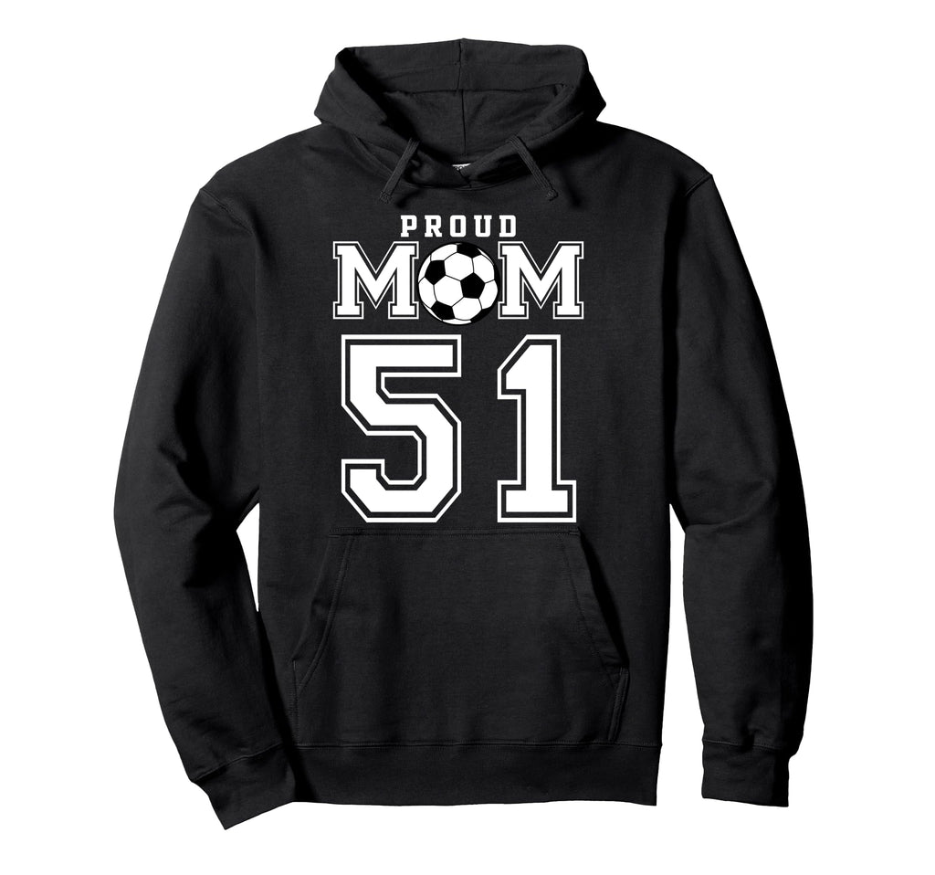 Number 51 Custom Proud Soccer Futbol Mom Hoodie - Graphic Print Unisex