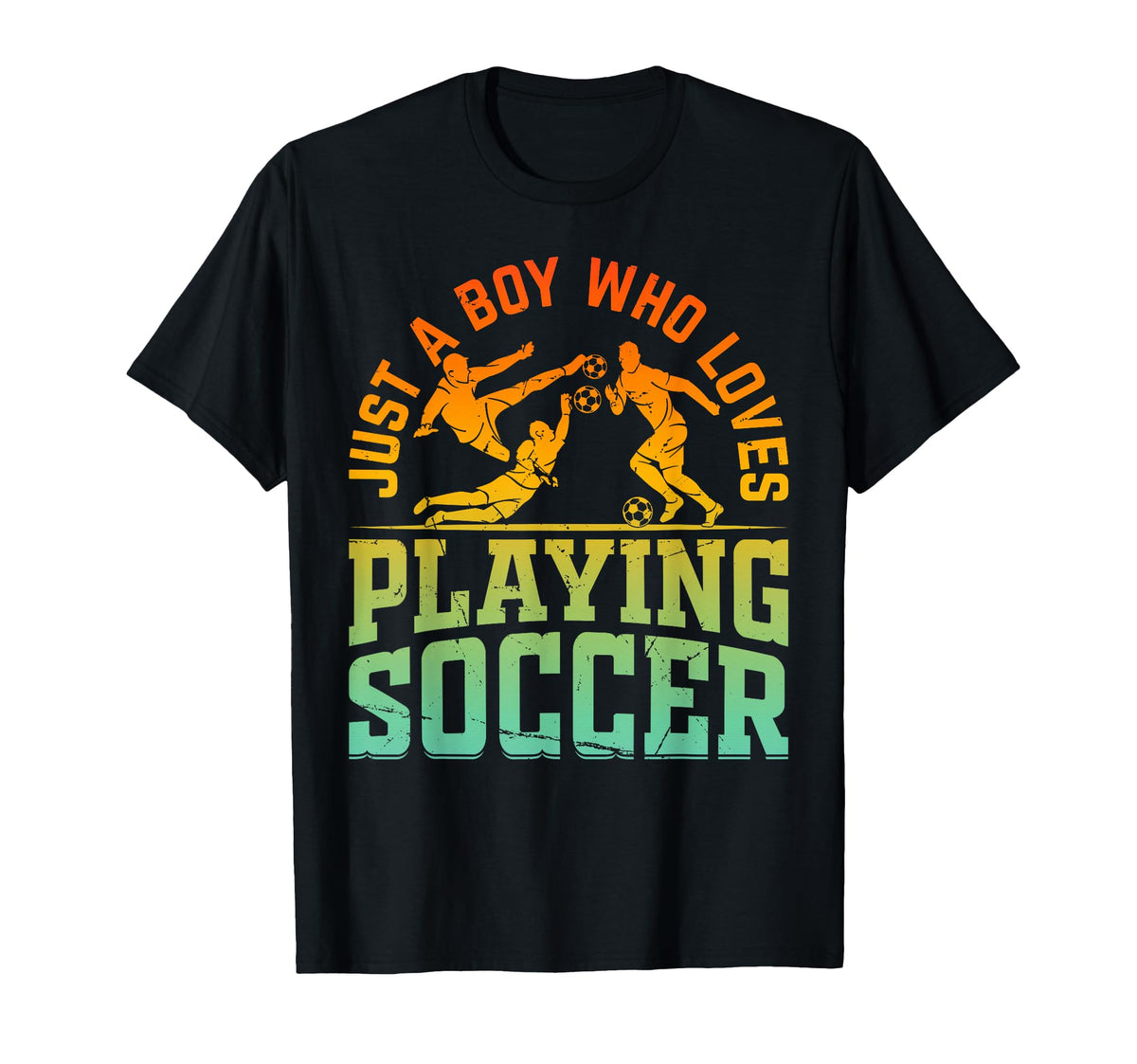 Soccer Lover Just Who Loves Playing T-Shirt - Streetwear Style for Adults