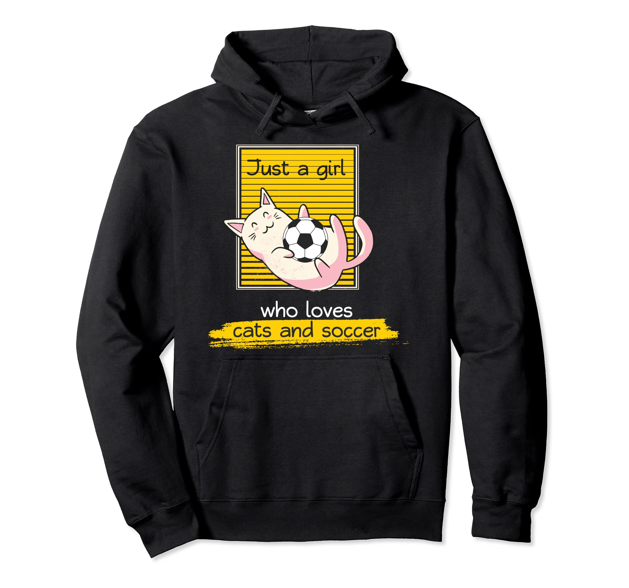 Just Who Loves Cats And Soccer Hoodie - Streetwear Style Men Women