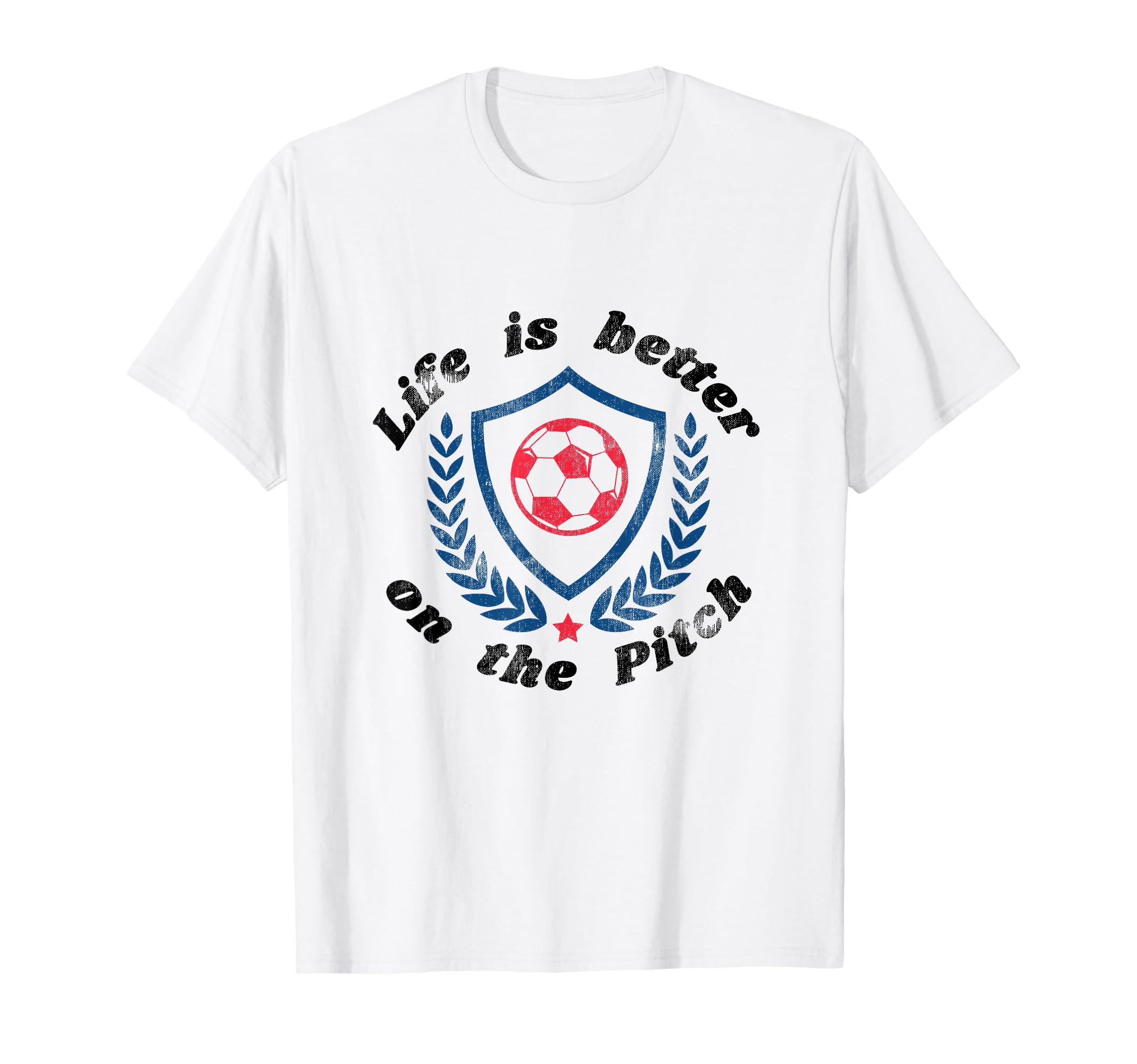 Life Is Better Pitch Soccer Football T-Shirt - Aesthetic Graphic for Adults