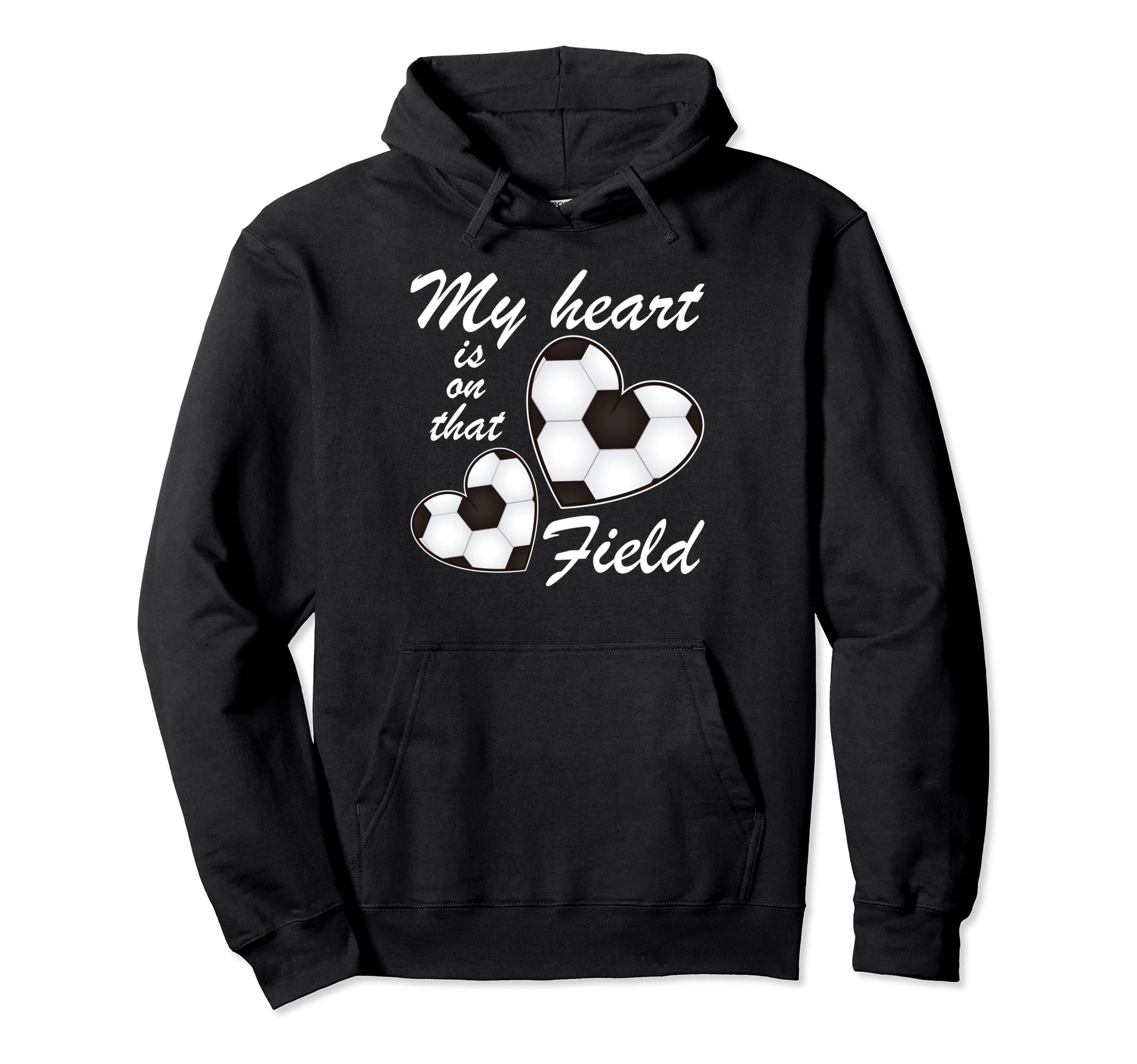 My Heart Is That Field Funny Soccer Hoodie - Aesthetic Graphic for Adults