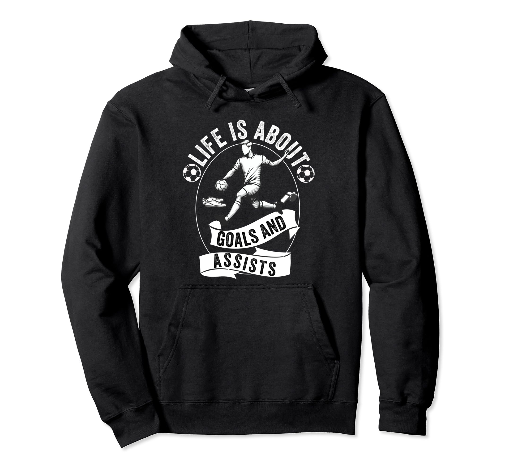 Lifes About Goals And Assists Soccer Hoodie - Novelty Apparel Men Women