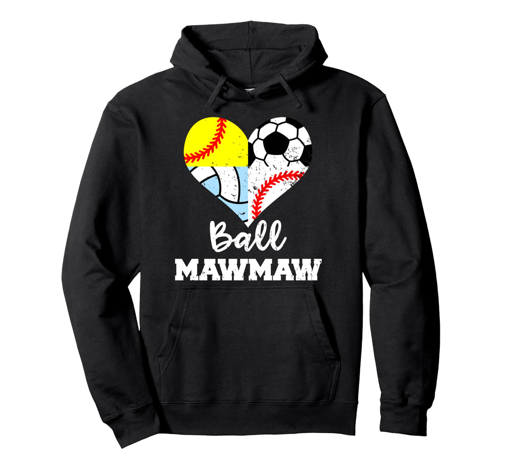 Ball Mawmaw Soccer Baseball Softball Hoodie - Novelty Apparel Unisex