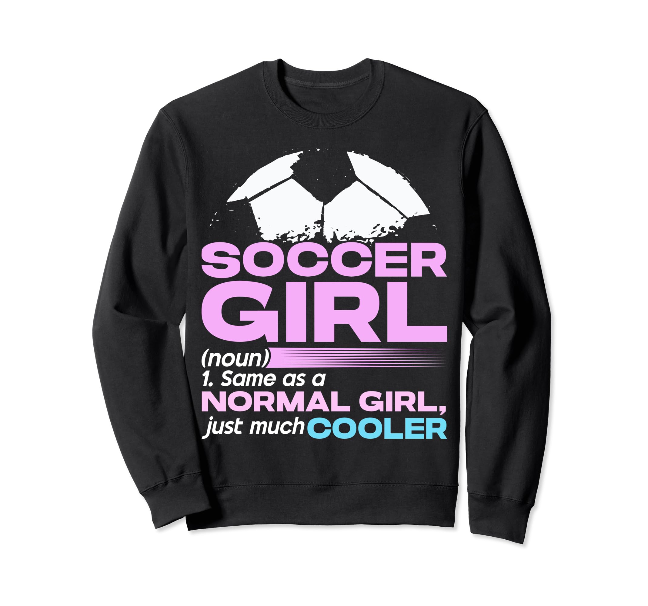 Soccer Same As Normal Just Much Sweatshirt - Aesthetic Graphic Men Women