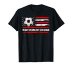 Ready To Kick Off 6Th Grade First Day T-Shirt - Streetwear Style Men Women
