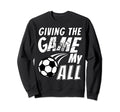Motivational Soccer Game Soccer Mom Sweatshirt - Streetwear Style Unisex