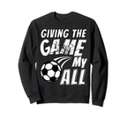 Motivational Soccer Game Soccer Mom Sweatshirt - Streetwear Style Unisex