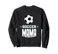 Soccer Mama Sports Mom Games Sweatshirt - Custom Art Print for Adults