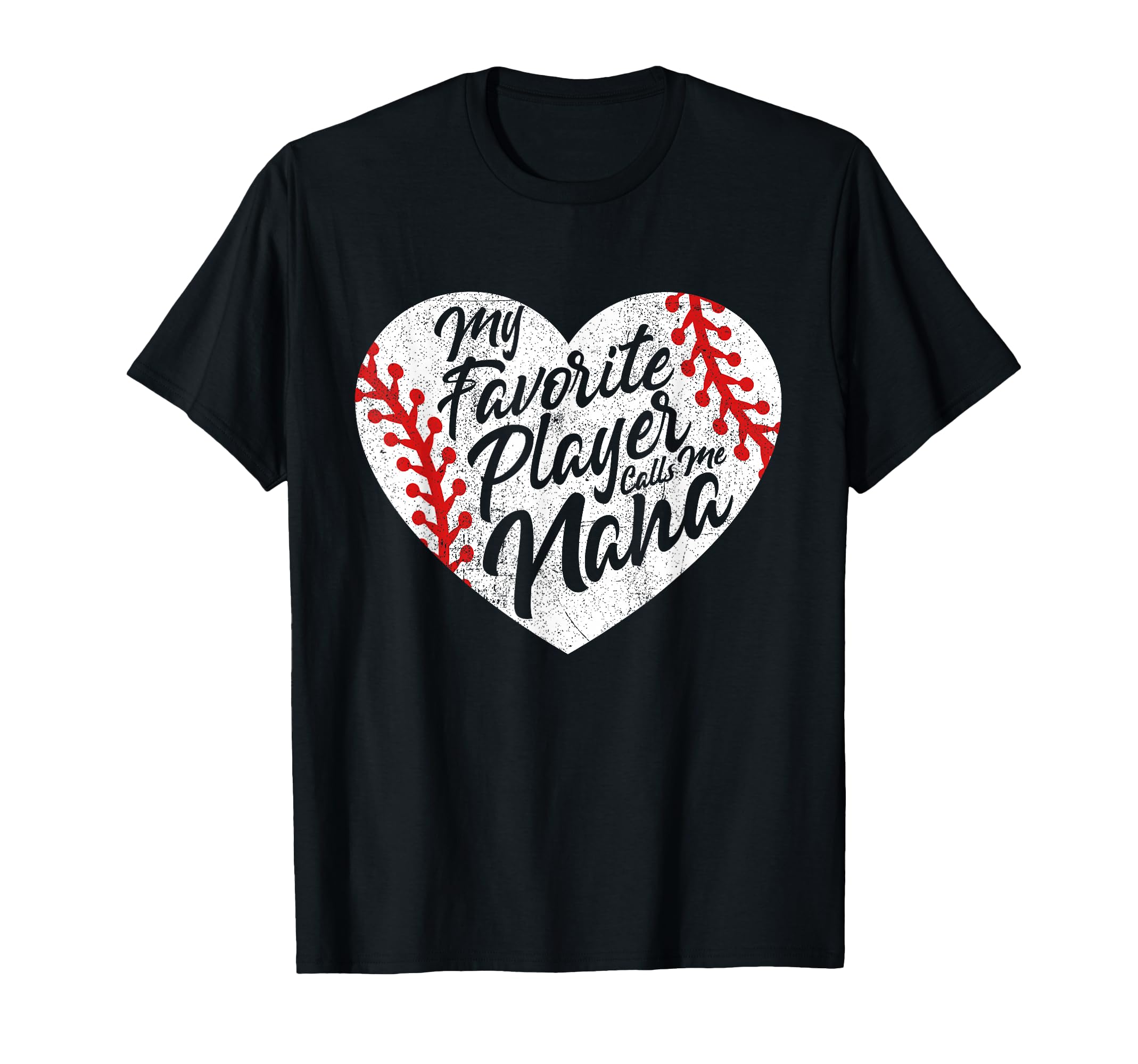 My Favorite Player Calls Me Nana T-Shirt - Streetwear Style for Adults