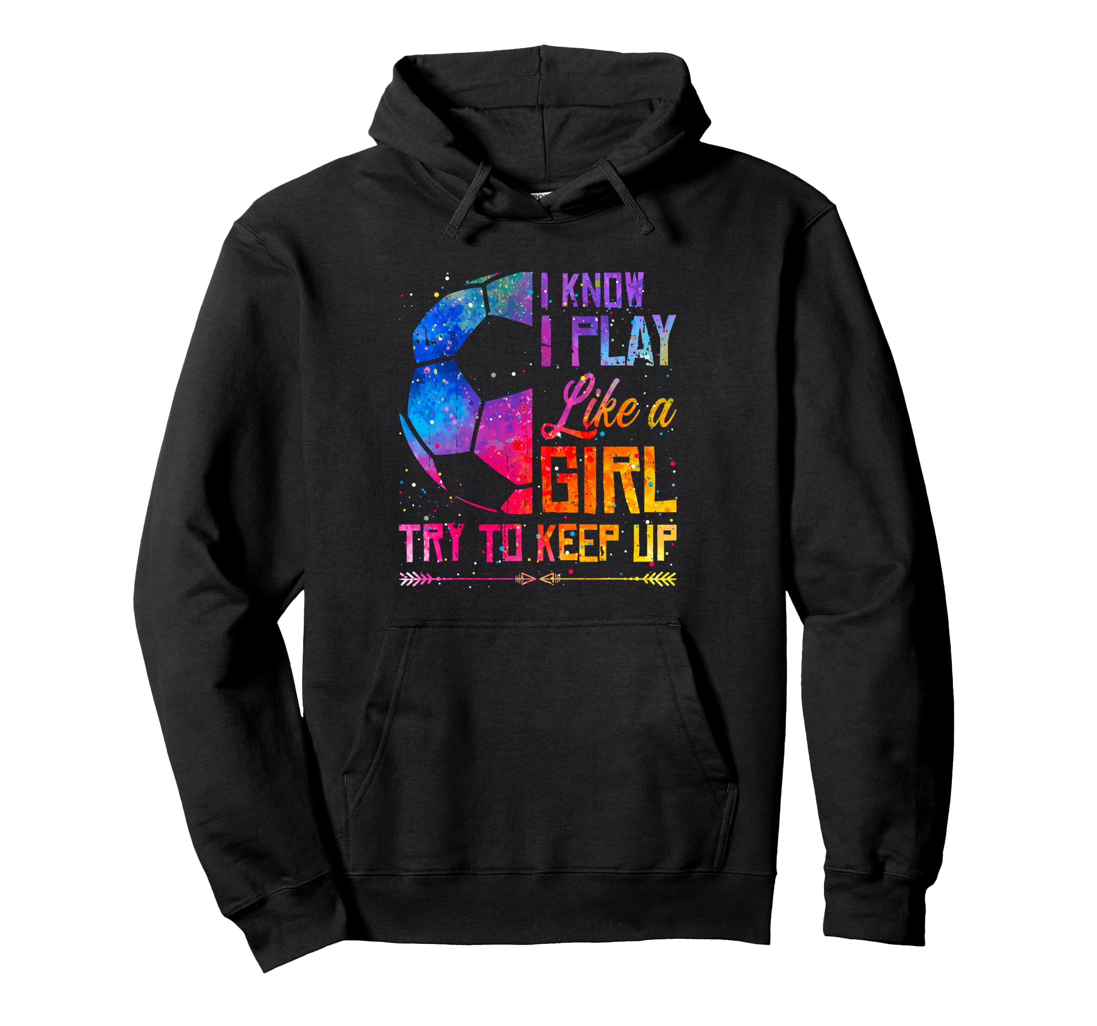 I Know I Play Like Try To Keep Up Hoodie - Custom Art Print Men Women