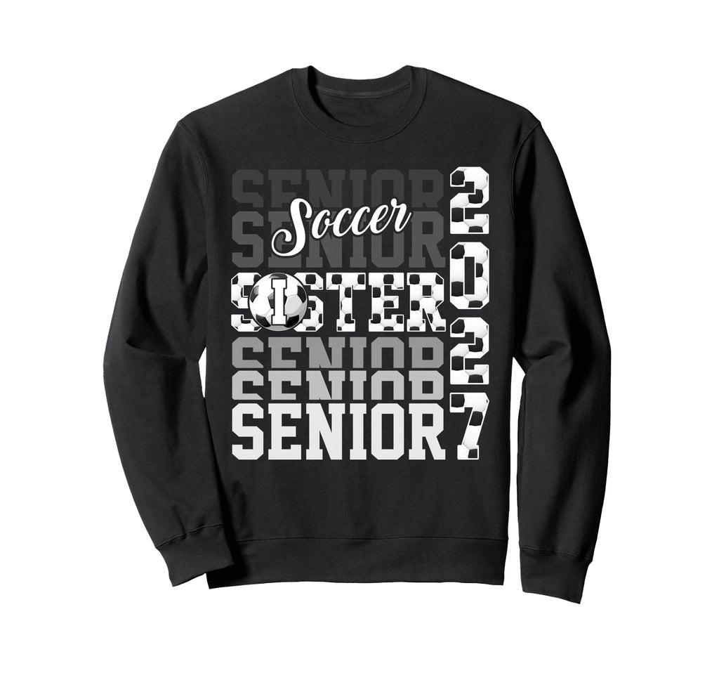 Senior 2027 Soccer Sister Proud Sweatshirt - Minimalist Print Men Women