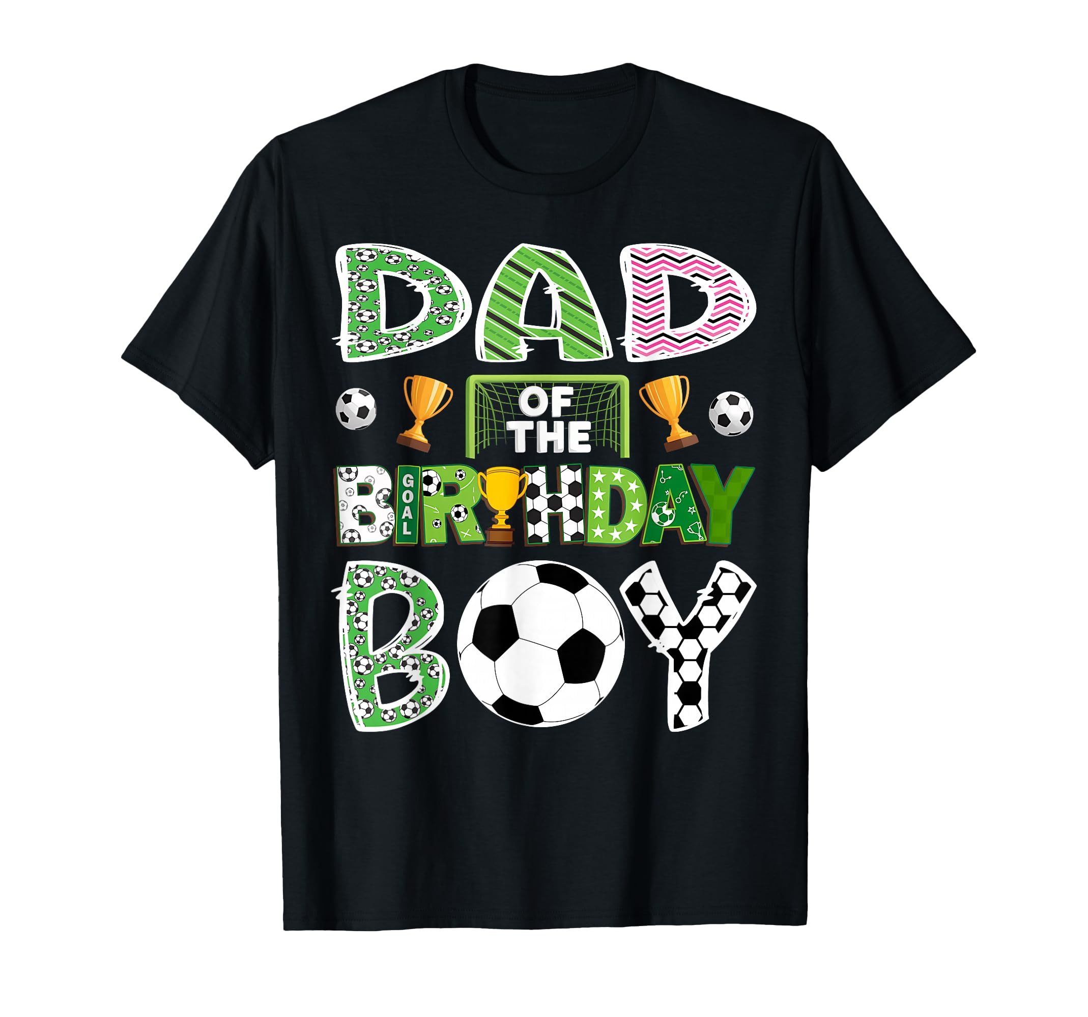 Dad Birthday Soccer Player Game Day T-Shirt - Fun Novelty Design Men Women