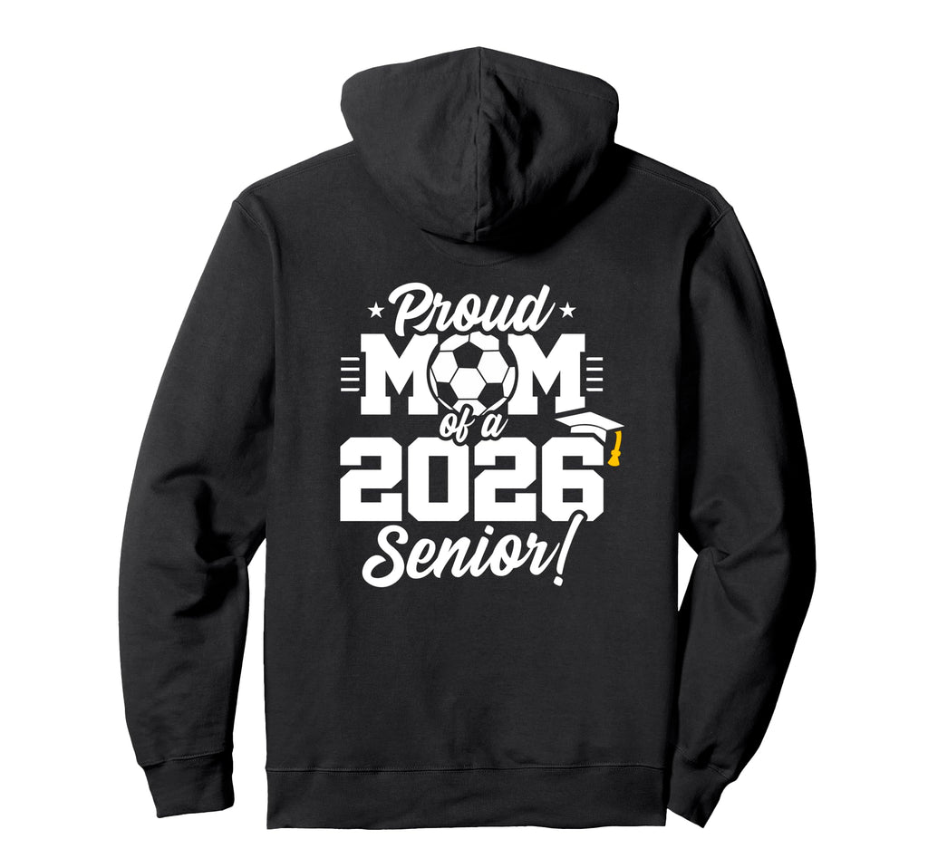 Class 2026 Senior Year Soccer Mom Hoodie - Unique Graphic for Adults