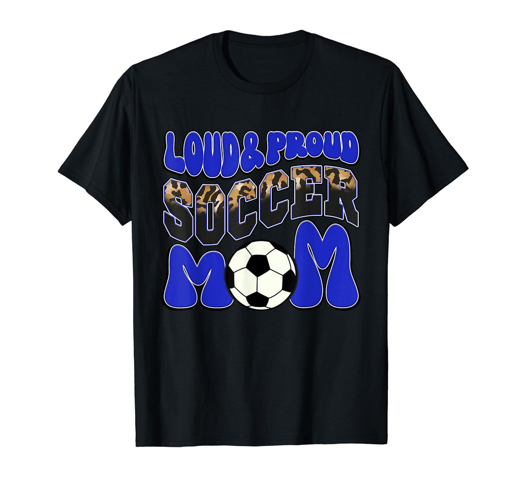 Loud Proud Soccer Mom Blue Leopard T-Shirt - Unique Graphic for Adults