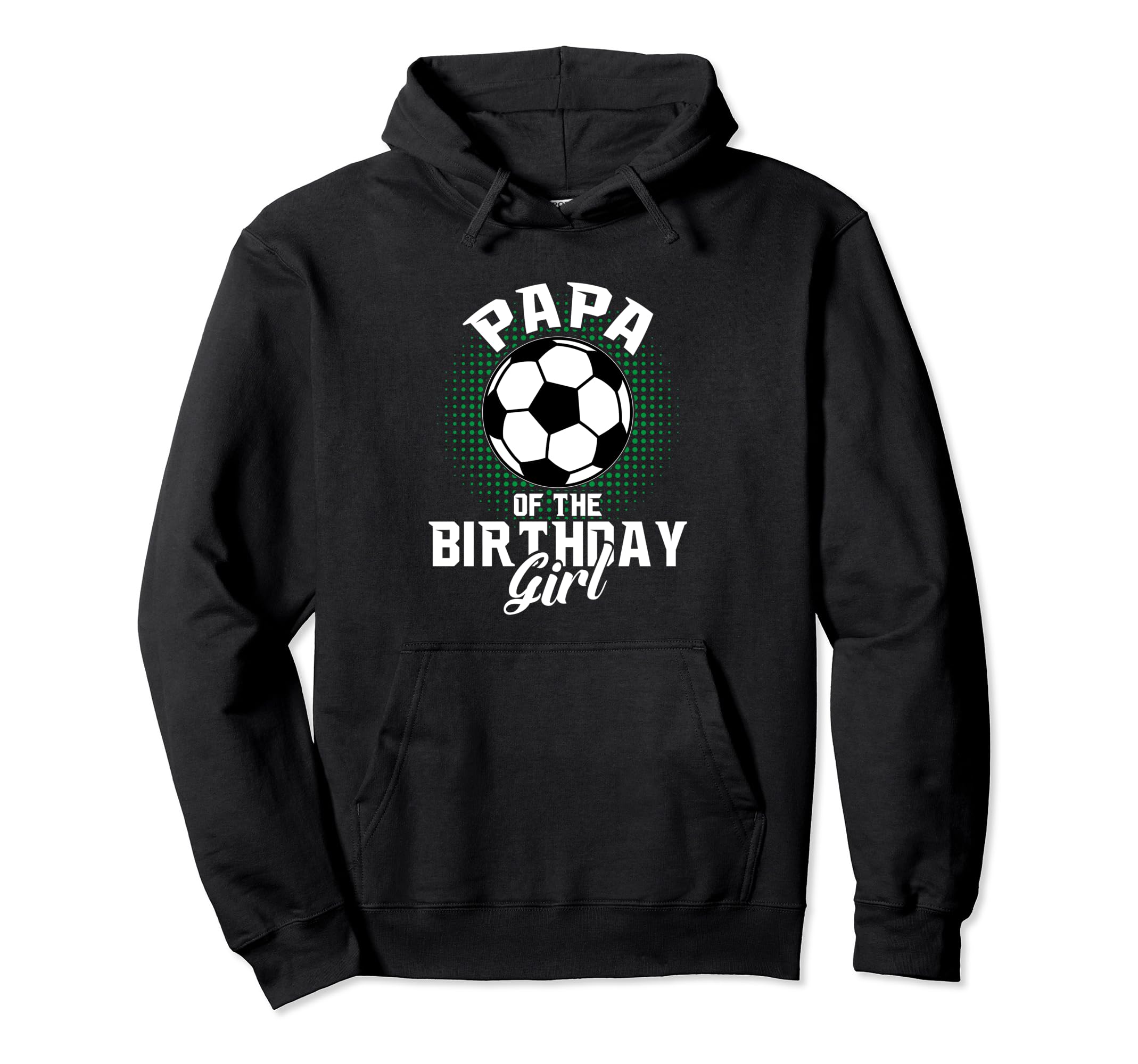 Papa Birthday Soccer Lover Gifts Fathers Hoodie - Novelty Apparel Unisex