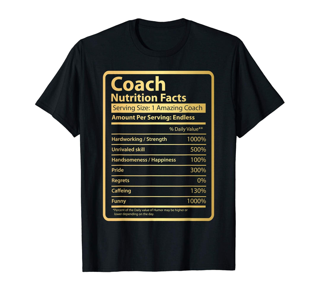 Coach Nutrition Facts Fathers Day T-Shirt - Streetwear Style Men Women