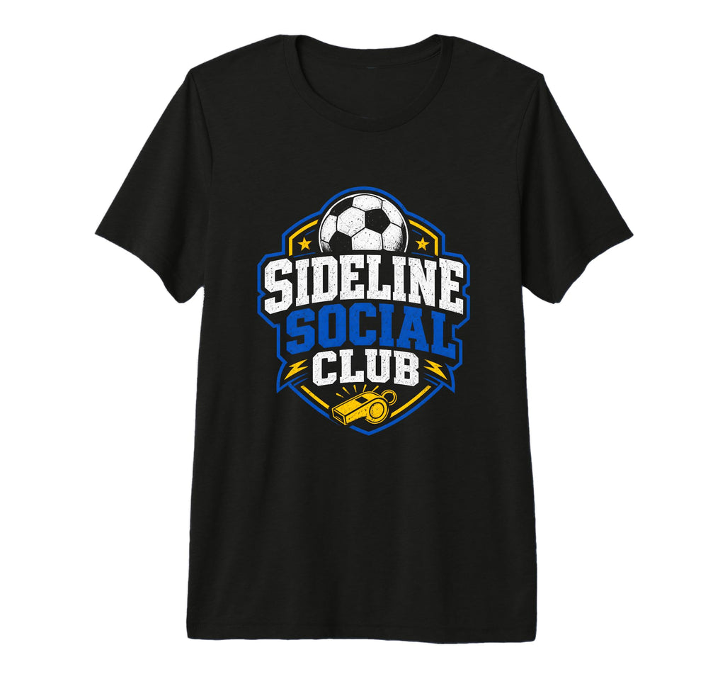Sideline Social Club Soccer Team T-Shirt - Fun Novelty Design for Adults