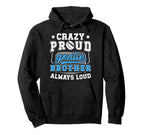 Crazy Proud Hockey Goalie Brother Hockey Hoodie - Graphic Print for Adults