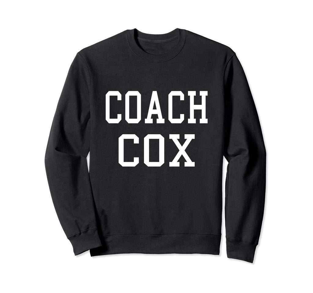 Coach Cox Custom Football Sweatshirt - Fun Novelty Design for Adults
