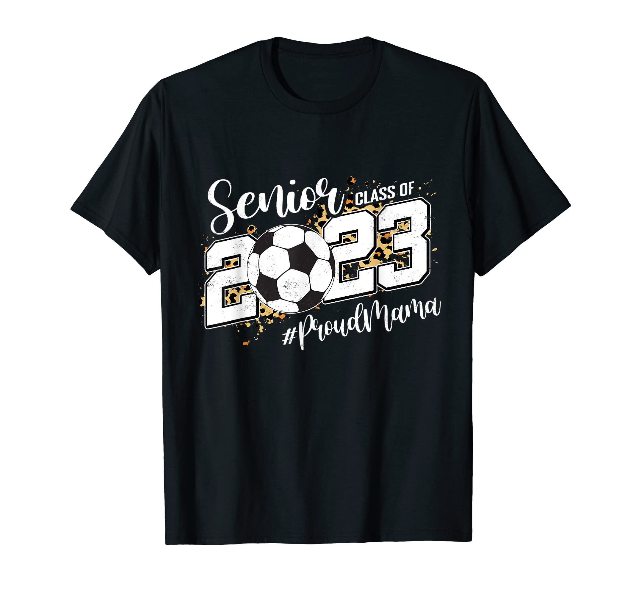 Proud Mama 2023 Senior Graduate Soccer T-Shirt - Aesthetic Graphic Unisex