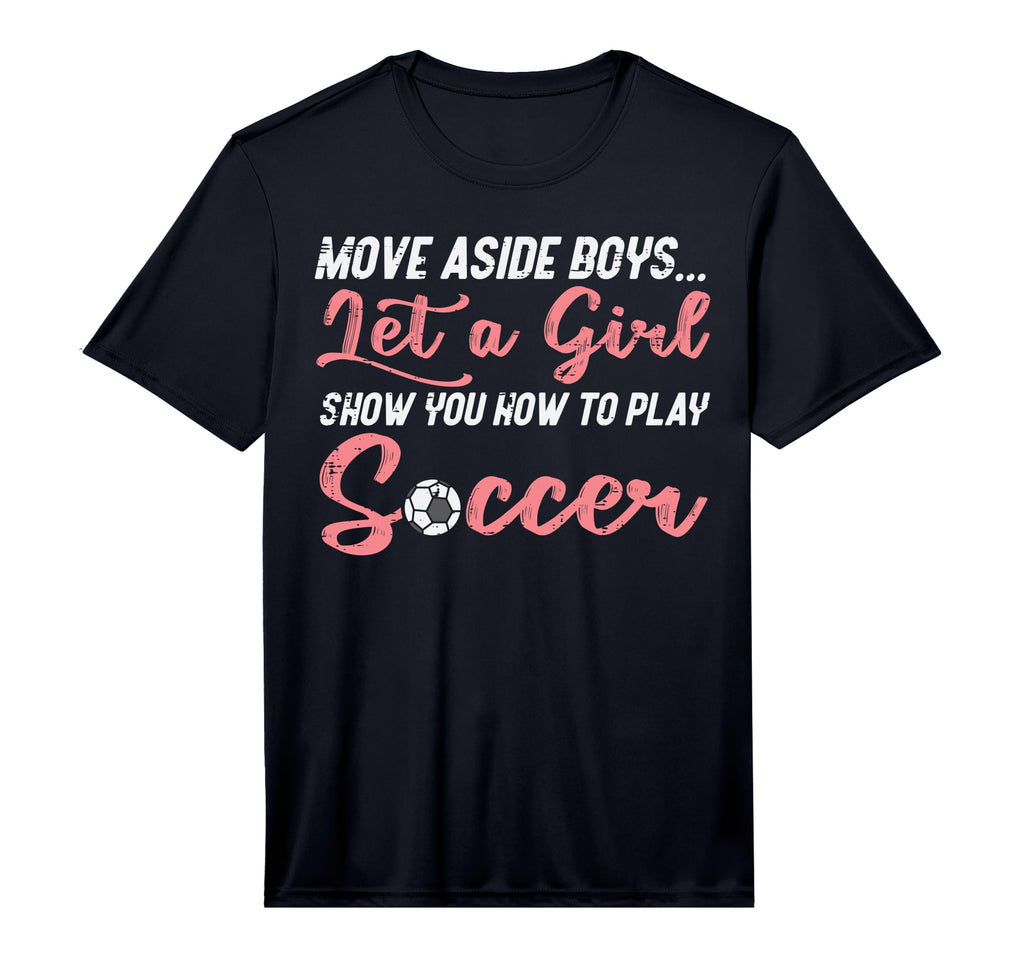 Move Aside Let Teach Soccer Football T-Shirt - Novelty Apparel Unisex