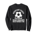 Assistant Coach Hero Funny Soccer Sweatshirt - Minimalist Print for Adults