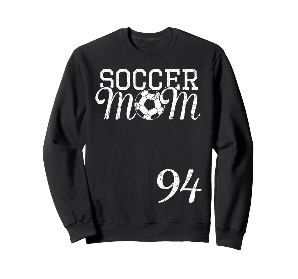 Soccer Mom Jersey Number 94 Sweatshirt - Novelty Apparel for Adults