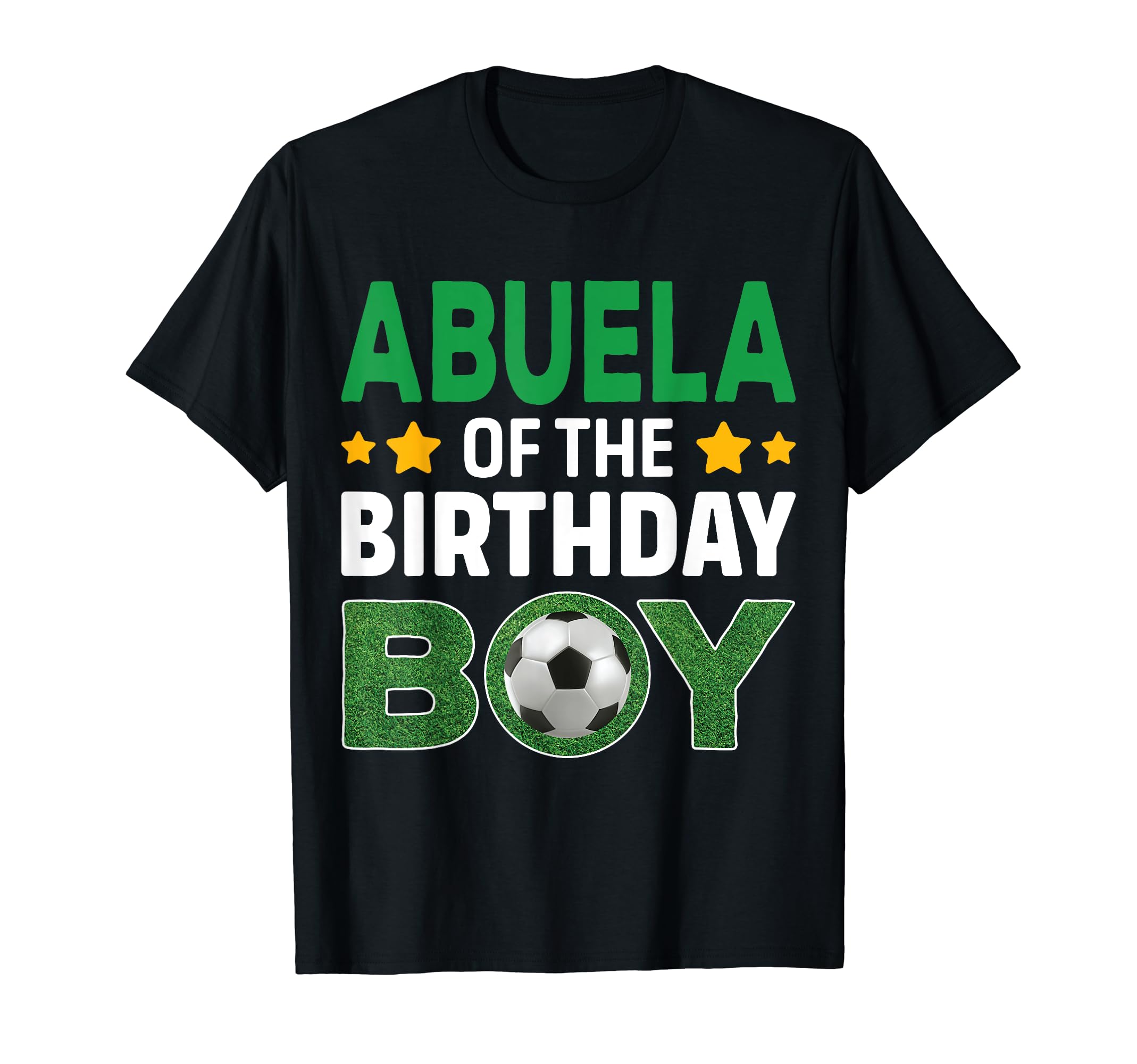 Abuela Birthday Soccer Birthday T-Shirt - Novelty Apparel Men Women