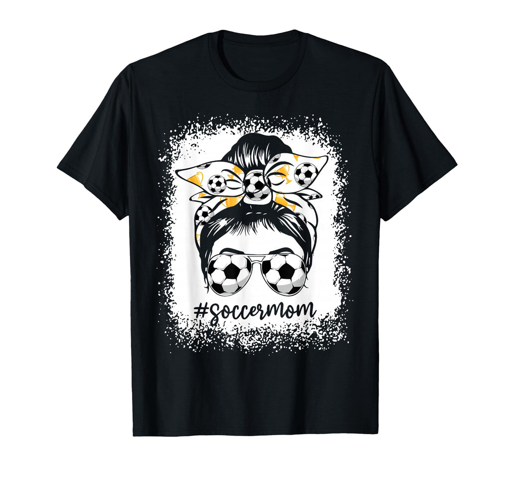 Bleached Soccer Mom Messy Bun Soccer T-Shirt - Trendy Graphic Men Women