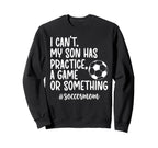 Soccer Mom Soccer Player Mom Funny Sweatshirt - Minimalist Print Men Women