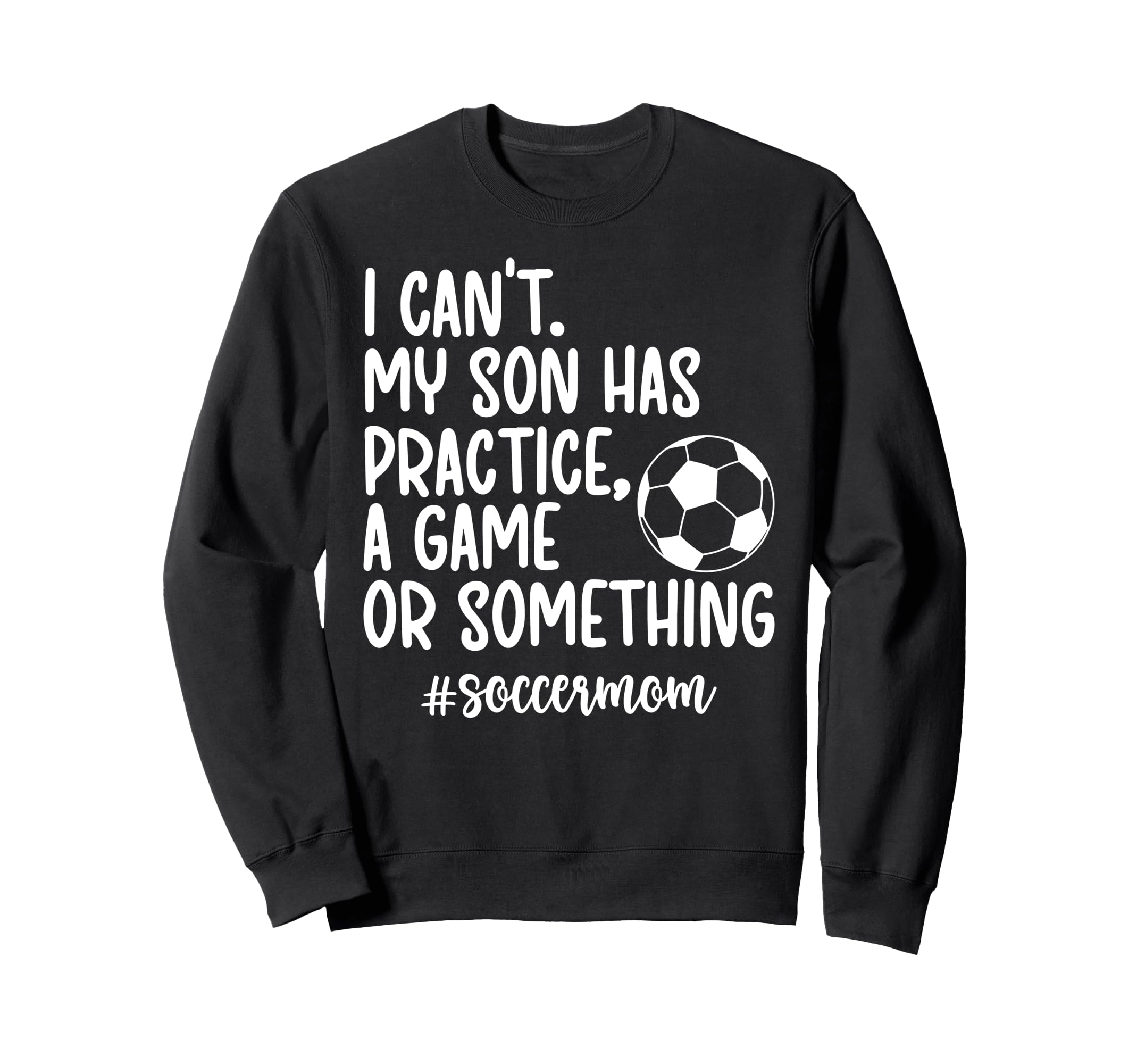 Soccer Mom Soccer Player Mom Funny Sweatshirt - Minimalist Print Men Women