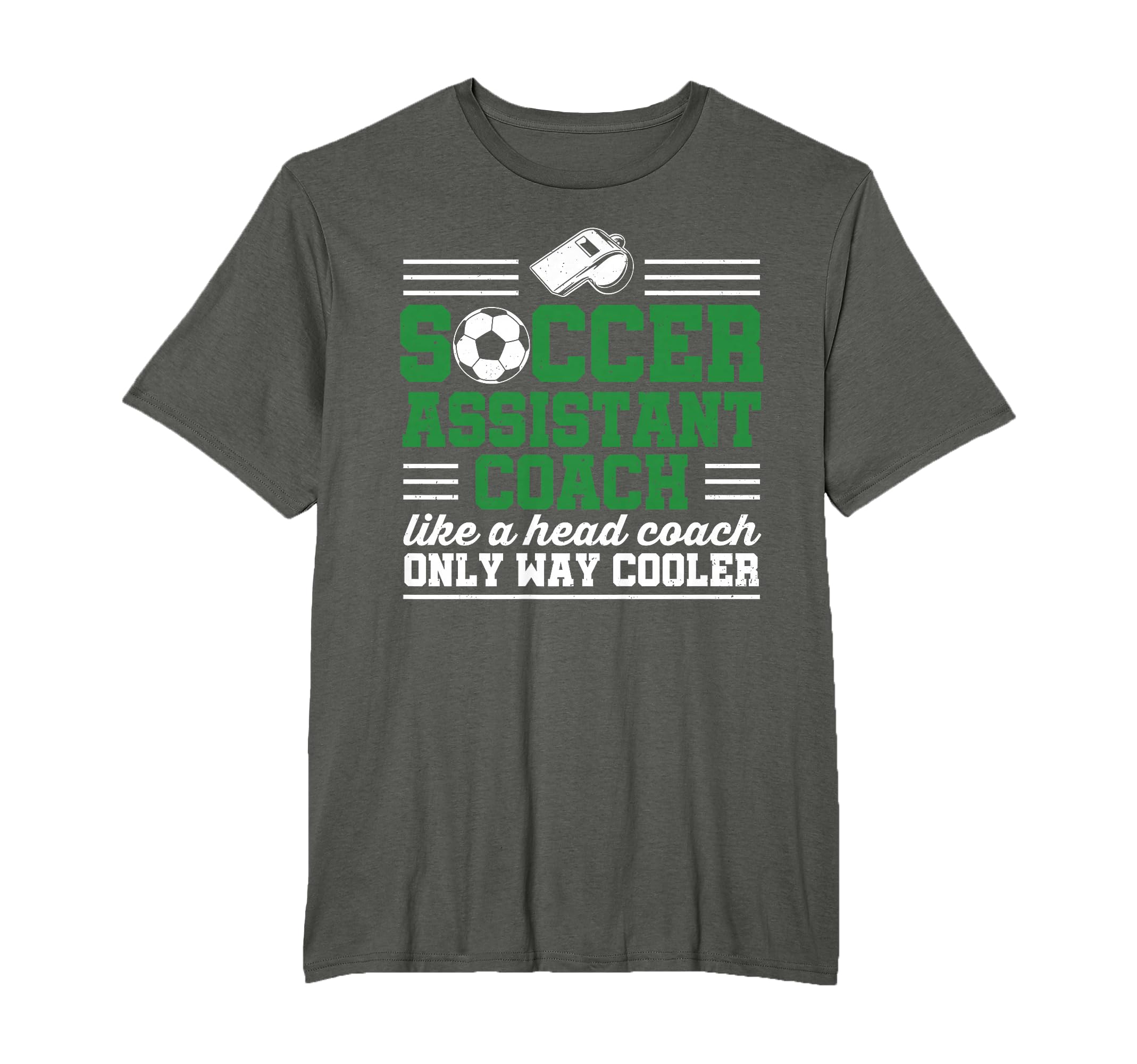 Soccer Assistant Coach Funny Soccer T-Shirt - Streetwear Style Unisex