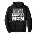 Soccer Keeper Mom Soccer Goalkeeper Hoodie - Custom Art Print Men Women