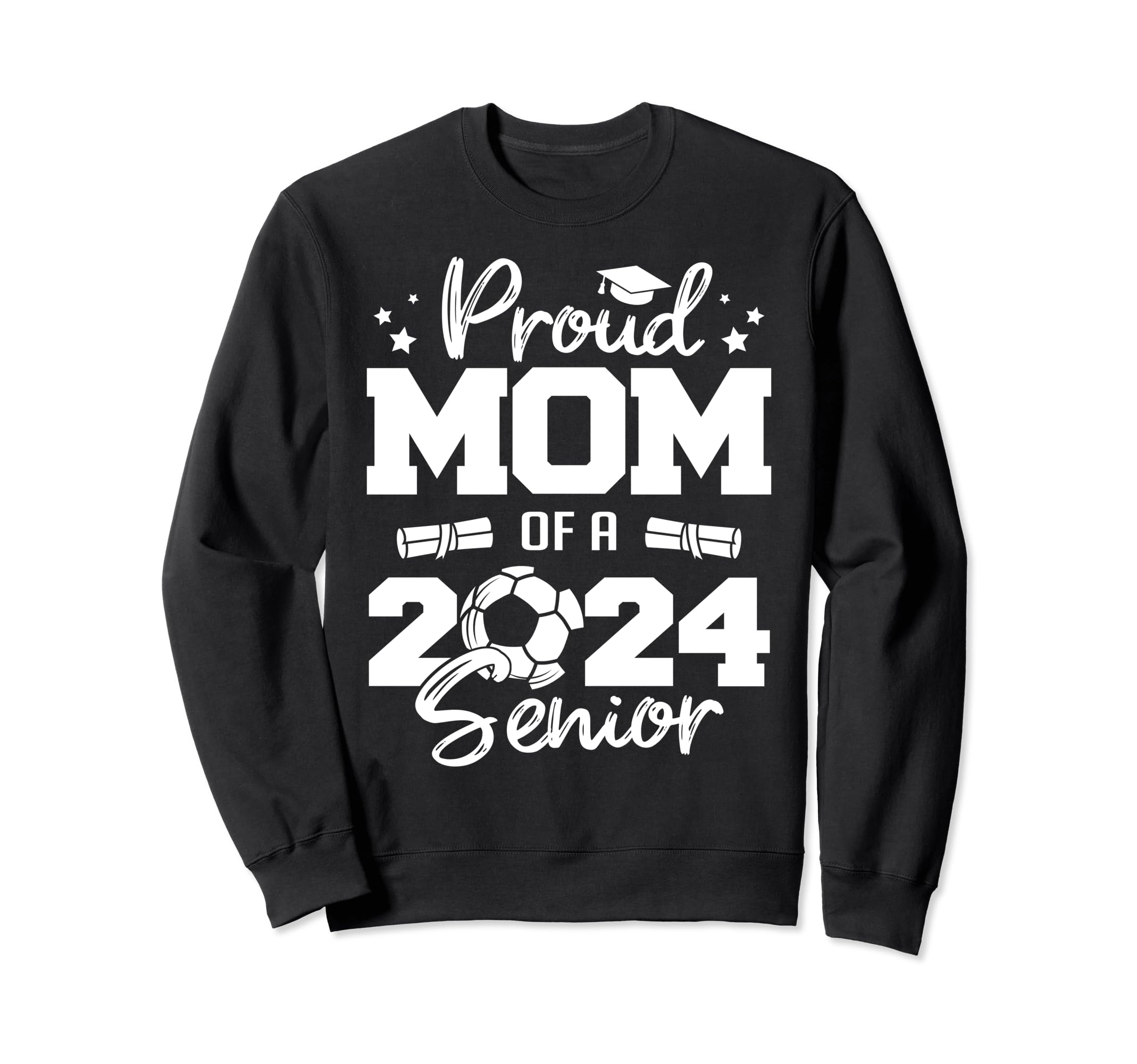 Proud Mom 2024 Senior Funny Sweatshirt - Casual Everyday Wear Unisex